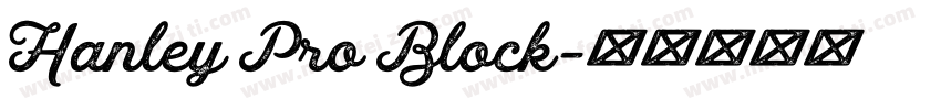 Hanley Pro Block字体转换